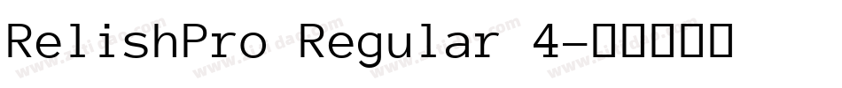 RelishPro Regular 4字体转换